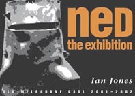Ned: The Exhibition